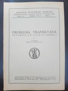 Problema Transilvana in timpul lui Cuza si Carol I - I. Lupas