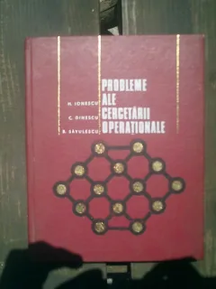 Probleme ale cercetarii operationle - H. Ionescu, C. Dinescu si B. Savulescu