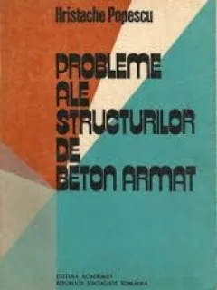 PROBLEME ALE STRUCTURILOR DE BETON ARMAT