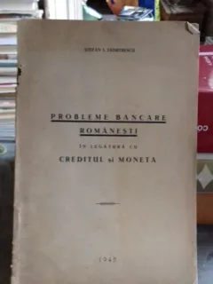 PROBLEME BANCARE ROMANESTI - STEFAN I. DUMITRESCU