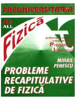 PROBLEME CU REZOLVARI COMPLETE PENTRU PREGATIREA INTENSIVA MIHAIL PENESCU