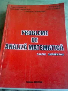 PROBLEME DE ANALIZA MATEMATICA. CALCUL DIFERENTIAL