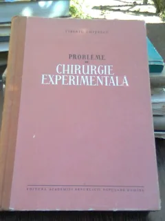 Probleme de chirurgie experimentala - Tiberiu Ghitescu