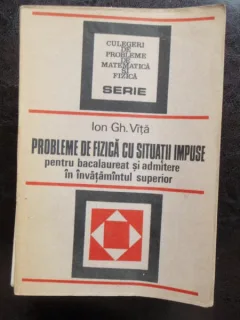 PROBLEME DE FIZICA CU SITUATII IMPUSE