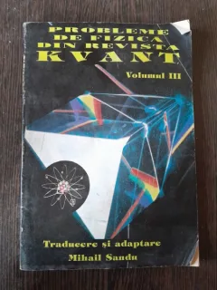 Probleme de fizica din revista Kvant - volumul III