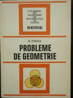 PROBLEME DE GEOMETRIE - G. TITEICA