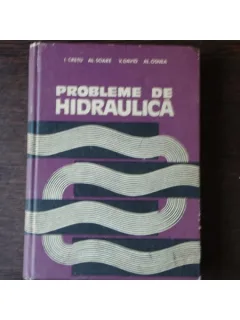 PROBLEME DE HIDRAULICA - I. CRETU