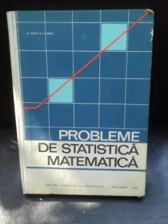PROBLEME DE STATISTICA MATEMATICA - G. CIUCU