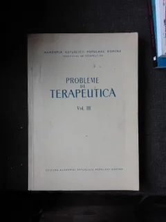 PROBLEME DE TERAPEUTICA VOL.III  (CU DEDICATIE)