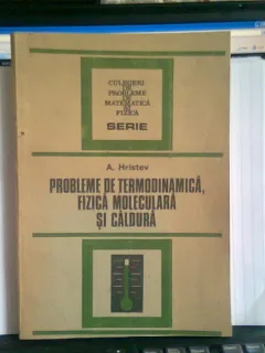 PROBLEME DE TERMODINAMICA, FIZICA MOLECULARA