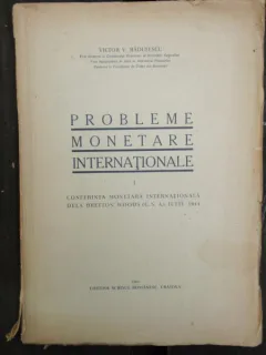 PROBLEME MONETARE INTERNATIONALE - VICTOR V. BADULESCU