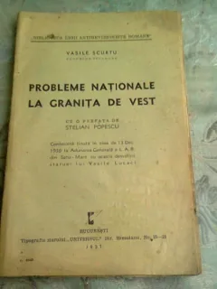 PROBLEME NATIONALE LA GRANITA DE VEST - VASILE SCURTU