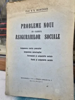 Probleme noui in cadrul asigurarilor sociale - D. R. Ioanitescu