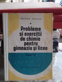 PROBLEME SI EXERCITII DE CHIMIE PENTRU GIMNAZIU SI LICEE - DIACONU DUMITRU