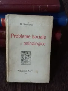 PROBLEME SOCIALE SI PSIHOLOGICE - H. SANIELEVICI