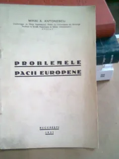 Problemele pacii europene , Mihai A. Antonescu , 1937