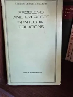 Problems and Exercises in Integral Equations - M. Krasnov