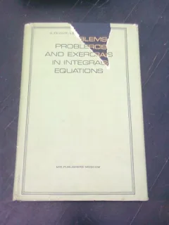 PROBLEMS AND EXERCISES IN INTEGRALS EQUATIONS - M. KRASNOV  (TEXT IN LIMBA ENGLEZA)