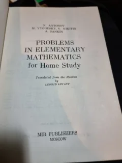 Problems in elementary mathematics for home study - N. Antonov