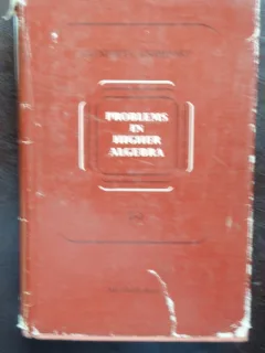 PROBLEMS IN HIGHER ALGEBRA - D. FADDEEV