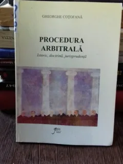 PROCEDURA ARBITRALA - GHEORGHE COTOFANA