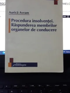 Procedura Insolventei , Raspunderea Membrilor Organelor de Conducere - Aurica Avram