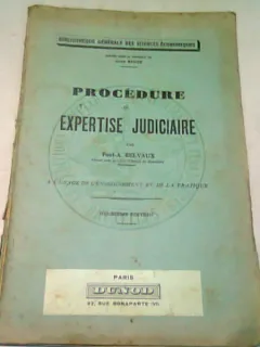 PROCEDURE D'EXPERTISE JUDICIARE - PAUL A. BELVAUX  (CARTE IN LIMBA FRANCEZA)