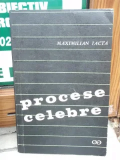 PROCESE CELEBRE , MAXIMILIAN JACTA