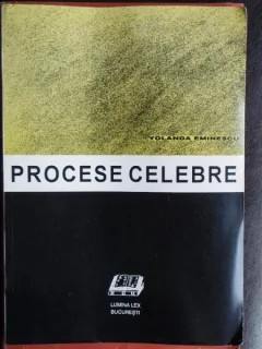 PROCESE CELEBRE - YOLANDA EMINESCU