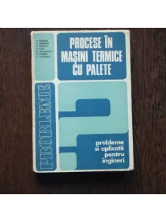 Procese in masini termice cu palete , V. Pimsner