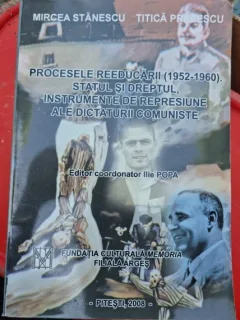 Procesele reeducarii 1952-1960 - Mircea Stanescu, Titi Predescu  detinuti politici
