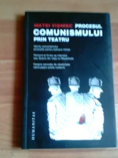 PROCESUL COMUNISMULUI PRIN TEATRU-MATEI VISNIEC
