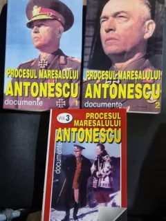 Procesul Maresalului Anotnescu. Documente (3 volume) - editii ingrijite de Marcel-Dumitru Ciuca