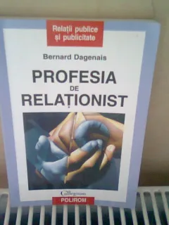 PROFESIA DE RELATIONIST - BERNARD DAGENAIS