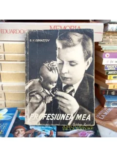PROFESIUNEA MEA , S. V. OBRAZTVOV