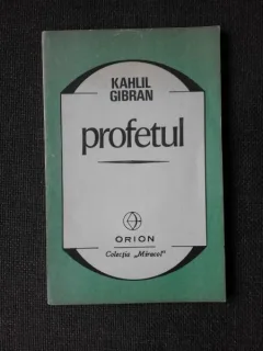 PROFETUL - KAHLIL GIBRAN