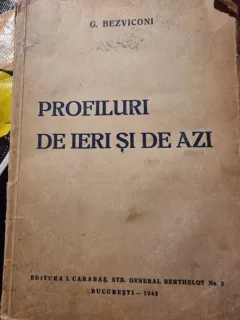 Profiluri de ieri si de azi, articole - G. Bezviconi