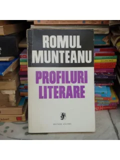 PROFILURI LITERARE , Romul Munteanu , 1972