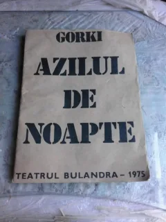 PROGRAM TEATRU BULANDRA, PIESA AZILUL DE NOAPTE, 1975