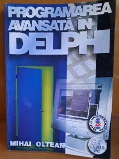 Programarea avansata in DELPHI - Mihai Oltean
