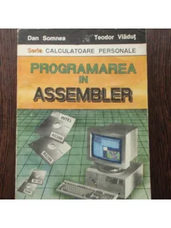 PROGRAMAREA IN ASSEMBLER - DAN SOMNEA