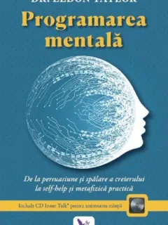 Programarea mentala-Dr.Eldon Taylor, include CD