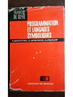 Programmation et langages symboliques - N. Krinitski, G. Mironov, G. Frolov