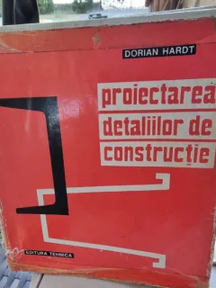 Proiectarea detaliilor de constructie - Dorian Hardt