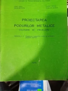 Proiectarea podurilor metalice: Culegere de probleme. Fascicola II - Ioan Bucă, Ovidiu Opran, Nicolae Popa, Nicolae Manea