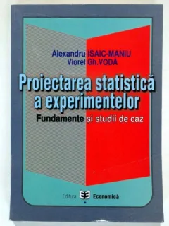 PROIECTAREA STATISTICA A EXPERIMENTELOR - ALEXANDRU ISAIC