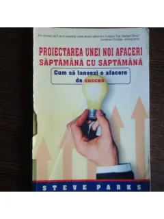 Proiectarea unei noi afaceri saptamana cu saptamana, S. Parks