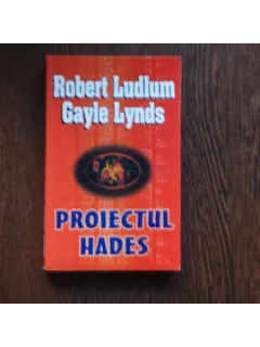 Proiectul Hades , Robert Ludlum, Gayle Lynds