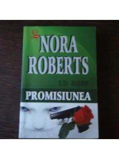 PROMISIUNEA - NORA ROBERTS