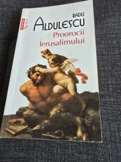 Proorocii Ierusalimului - Radu Aldulescu